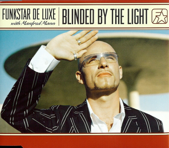 fisk og skaldyr Ti Geologi Funkstar De Luxe With Manfred Mann – Blinded By The Light (2003, Vinyl) -  Discogs