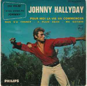 Pour Moi La Vie Va Commencer - Johnny Hallyday
