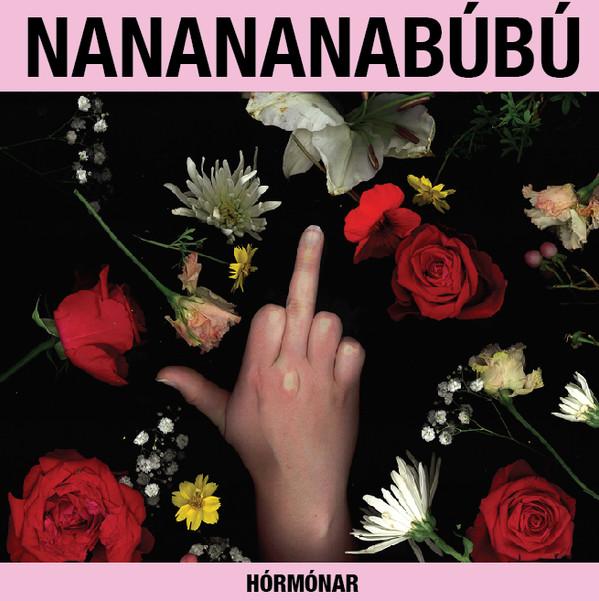 lataa albumi Hórmónar - Nanananabúbú