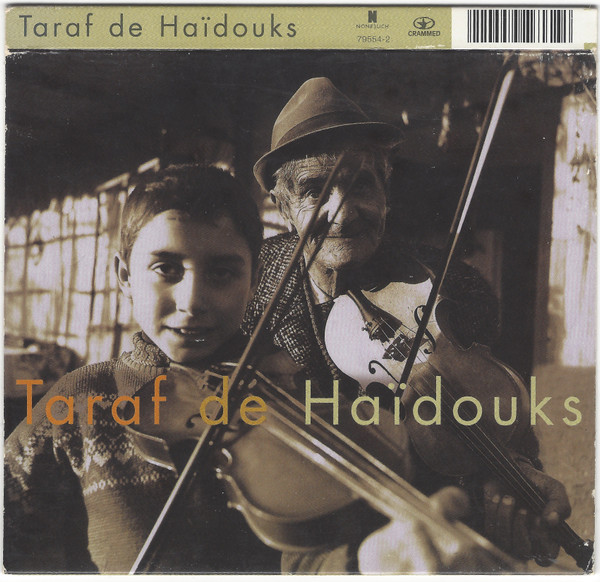Taraf de Haïdouks – Taraf De Haïdouks (1999