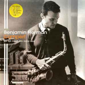 Benjamin Herman - Campert, De Tijd Duurt Één Mens Lang album cover