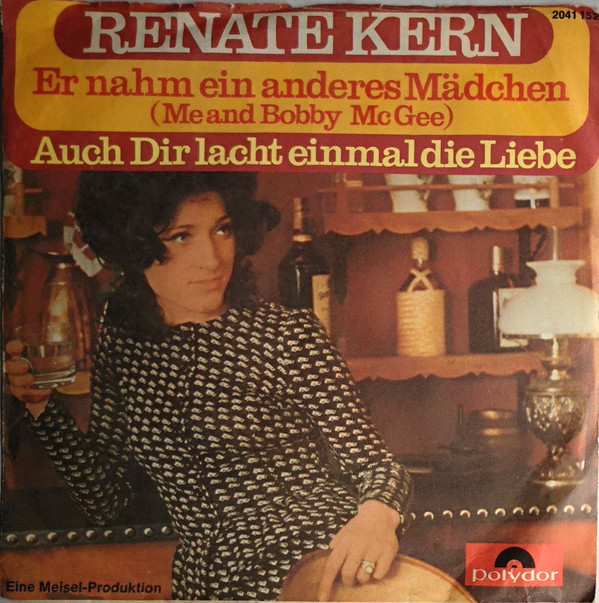 descargar álbum Renate Kern - Er Nahm Ein Anderes Mädchen Auch Dir Lacht Einmal Die Liebe
