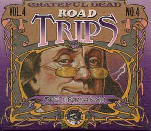Grateful Dead – Road Trips Vol. 4 No. 4 Spectrum 4-6-82 (2011, CD 