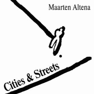 Maarten Altena - Cities & Streets