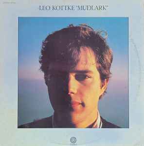 Leo Kottke – Mudlark (1971, Jacksonville pressing, Vinyl) - Discogs