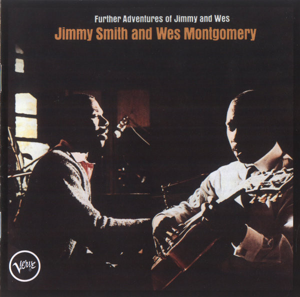 Jimmy Smith & Wes Montgomery – Further Adventures Of Jimmy Smith