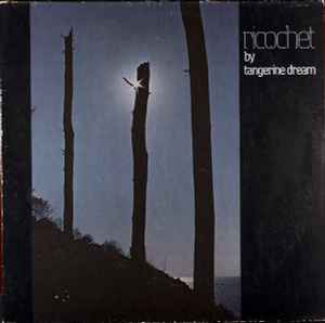 Tangerine Dream – Ricochet (1976, Vinyl) - Discogs