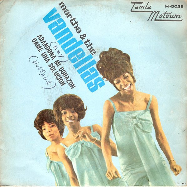 baixar álbum Martha & The Vandellas - Abandona Mi Corazon Dame Una Solucion