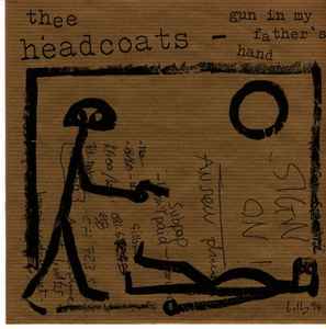 Thee Headcoats - Gun In My Father's Hand album cover