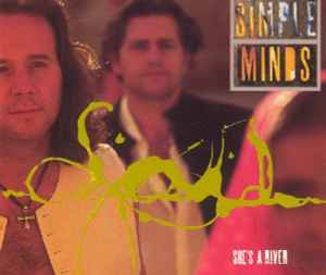She's A River - Simple Minds