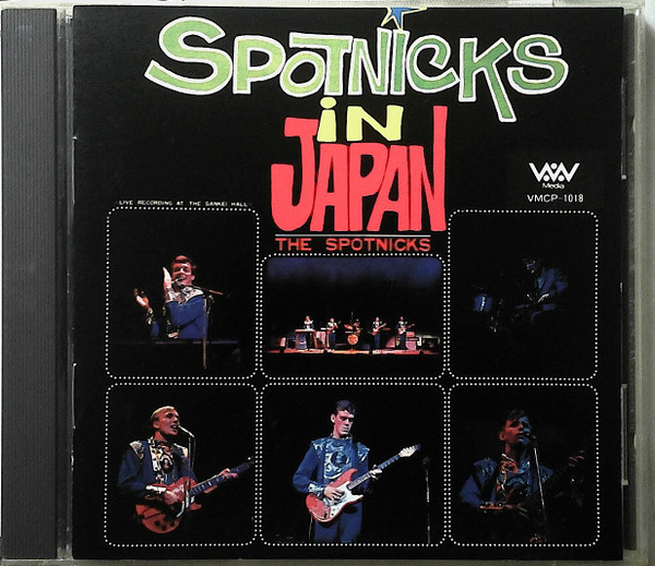 The Spotnicks = ザ・スプートニクス - In Japan -Live Recording At