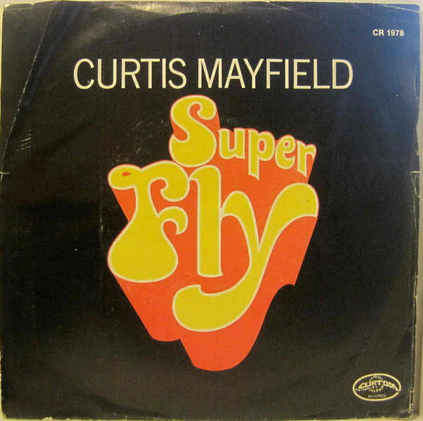 Curtis Mayfield - Superfly | Releases | Discogs