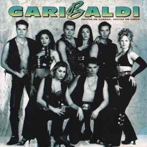 Garibaldi - Gritos De Guerra, Gritos De Amor album cover