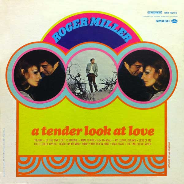 Roger Miller – A Tender Look At Love (1968, Mercury Pressing