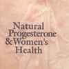 John R. Lee, M.D. - Natural Progesterone & Women's Health