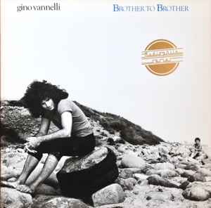 Gino Vannelli – Brother To Brother (1979, Half Speed Mastered 