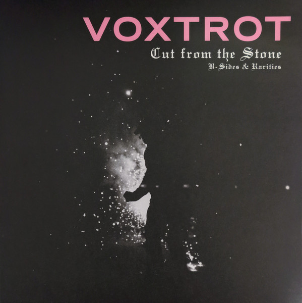 Voxtrot Cut From The Stone B Sides Rarities 2023 Vinyl