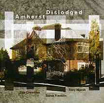 lataa albumi Tim Crowther Steve Franklin Tony Marsh - Amherst Dislodged