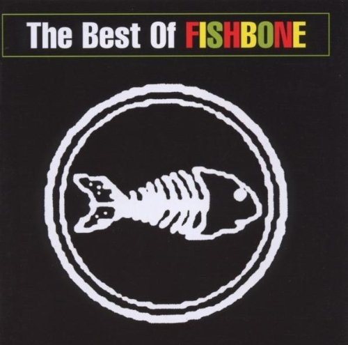 Buy Fishbone : Playlist: The Very Best Of Fishbone – Eclectico