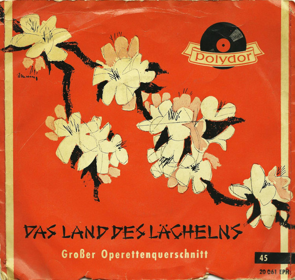 Franz Lehár – Das Land Des Lächelns (Operettenquerschnitt) (1956