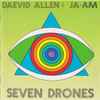 Daevid Allen : Ja-Am - Seven Drones
