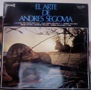 Andrés Segovia - El Arte De Andrés Segovia album cover