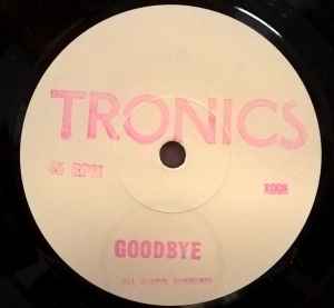 Tronics (2) - Goodbye / Time Off album cover