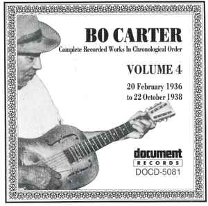 Complete Recorded Works In Chronological Order Volume 4 (20 February 1936 To 22 October 1938) - Bo Carter