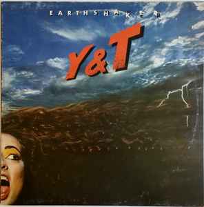 Y & T – Earthshaker (1981, Vinyl) - Discogs