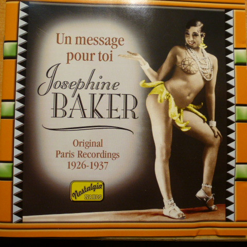 last ned album Josephine Baker - Un Message Pour Toi Original Paris Recordings 1926 1937