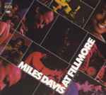 Miles Davis – Miles Davis At Fillmore: Live At The Fillmore East