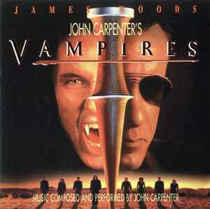 John Carpenter – Vampires (Music From The Motion Picture Soundtrack) (1998,  CD) - Discogs