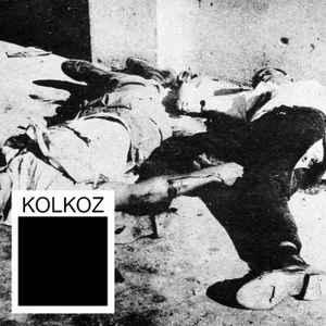 Kolkoz Records on Discogs