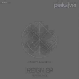 Trinity & Beyond - Reign EP album cover