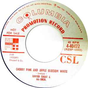 Xavier Cugat And His Orch. Cherry Pink And Apple Blossom White