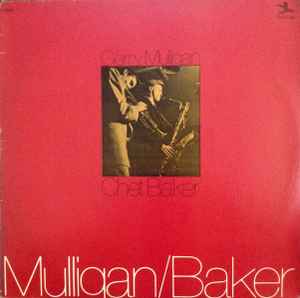 Gerry Mulligan, Chet Baker – Mulligan / Baker (1980, Gatefold 