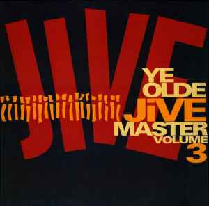 Ye Olde Jive Master Volume 3 (1991, Vinyl) - Discogs