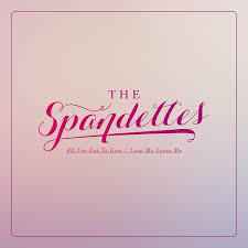 The Spandettes – All I've Got To Give / Love me Leave Me (2015