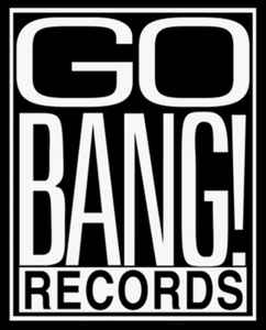 Go Bang! Records on Discogs