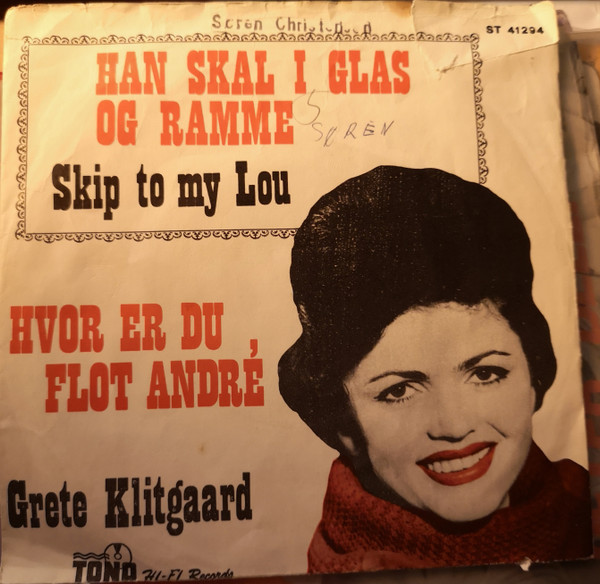 skipper hul Fradrage Grete Klitgaard – Han Skal I Glas Og Ramme / Hvor Er Du Flot, André (1963,  Vinyl) - Discogs