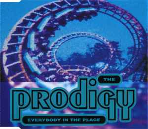 Everybody In The Place - The Prodigy