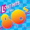 Various - Lost Hits Of The 80's