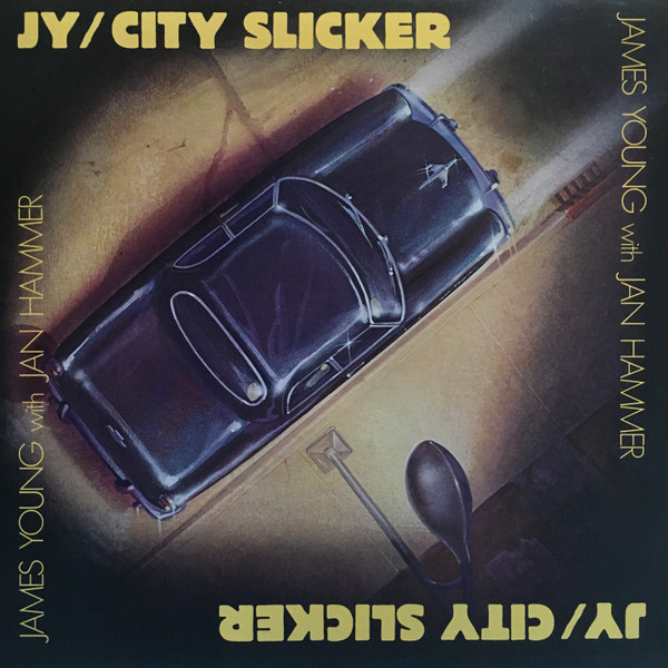 James Young With Jan Hammer – City Slicker (1985, Vinyl