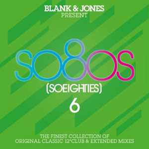 Pochette de l'album Blank & Jones - So80s (Soeighties) 6