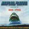 DJ Peter Schmidt - Aural Rave Compilation Vol. 1 - Shark Attack