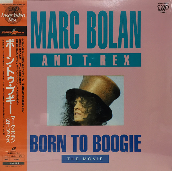 Marc Bolan / T.Rex – Born To Boogie (1995, CLV, Laserdisc) - Discogs