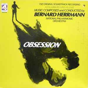 Obsession (The Original Soundtrack Recording) - Bernard Herrmann