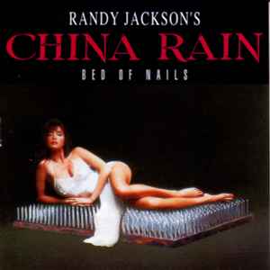 Randy Jackson's China Rain - Bed Of Nails album cover