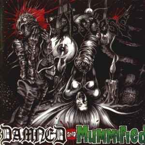 Abscess (2) - Damned And Mummified