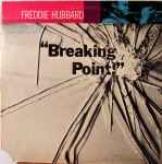 Freddie Hubbard - Breaking Point | Releases | Discogs